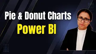 15 How to create Pie and Donut Charts in Power BI | Data Analysis in Power BI 