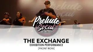 The Exchange [WIDE VIEW] | Prelude SoCal 2024 || #PreludeSoCal2024