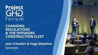ProjectGHG Forum - Changing regulations & the offshore construction fleet