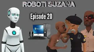ROBOTI SUZANA:|Episode 20|