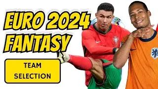 EURO 2024 FANTASY TEAM REVEAL LIVE | BEST PICKS | UEFA EURO 2024 | FANTASY FOOTBALL
