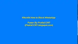 Mikrotik How to Block WhatsApp