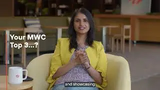 Your MWC Top 3...? With Lakshmi Kandadai