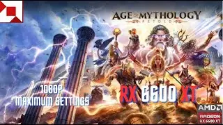 Age of Mythology Retold on RX 6600 XT 8gb | 1080p Maximum Settings | #ageofmythologyretold