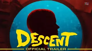 Descent | Official Trailer