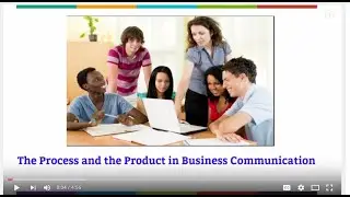 The Process and Product in Business Communication