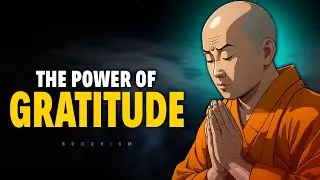 The Power of Gratitude | Buddhism