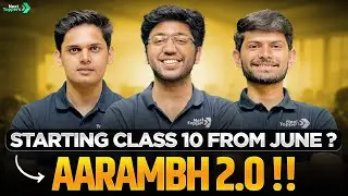 Starting Class 10th Now ?? - Join Aarambh 2.0 🔥 | India's Most Powerful Batch for Class 10th