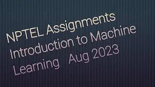 NPTEL Introduction To Machine Learning Assignment  || IIT Madras || Week 3