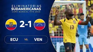 ECUADOR vs. VENEZUELA [2-1] | RESUMEN | ELIMINATORIAS SUDAMERICANAS | FECHA 13