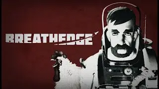 Юморной выживач Breathedge релиз #2