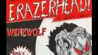 ERAZERHEAD : 