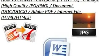 HD How To Convert Powerpoint Slide To Images/Document/PDF/HTML