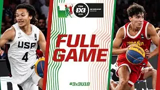 USA 🇺🇸 v Spain 🇪🇸 | Men | Full Final Game | FIBA 3x3 U18 World Cup 2024