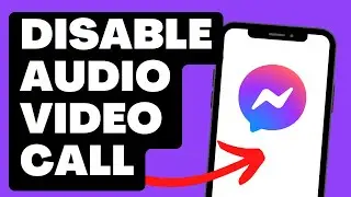 How To DISABLE Audio Video Call On Messenger (Here The BEST WAY)