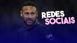 Neymar Jr ● Redes Sociais 