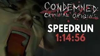 Condemned: Criminal Origins Speedrun in 1:14:56 [Personal Best]