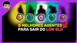 MELHORES AGENTES PARA SE LIVRAR DO LOW ELO