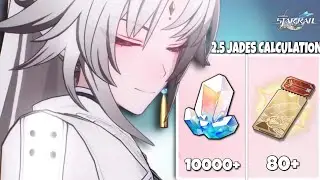 GOOD NEWS!! VERSION 2.5 TOTAL STELLAR JADES CALCULATION | Honkai Star Rail