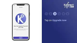 Existing Konnect App Users - First Time login on New App Tutorial