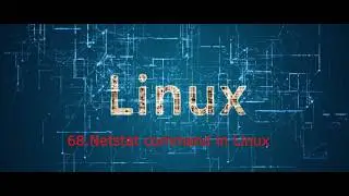 68. Netstat command in Linux | how to use netstat command in Linux | network statistics in Linux