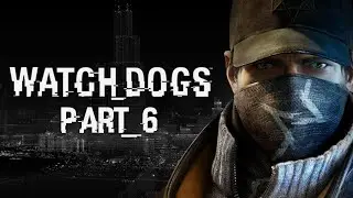 THE LEGENDARY RAYMOND KENNEY | Watch Dogs - Part 6