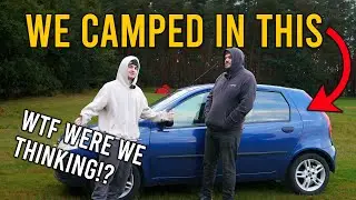 Can We Survive a Night In Our £150 Fiat?