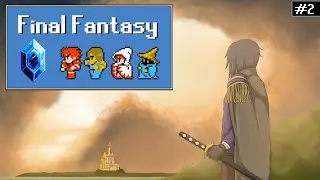 A Dark Elf, Vampire and the Earthen Cavern - Final Fantasy I - Part 2 [Full Stream]