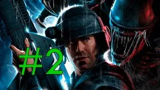 Прохождение Aliens: Colonial Marines - Часть 2 — Не успели!