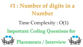 Finding Number of digits in a Number - O(1) | Important Coding Questions for Placements / Interview
