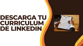 Descargar curriculum de Linkedin✅