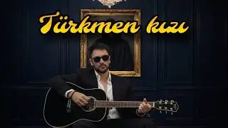 Azamat Permanov-Türkmen Kızı 