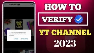 How To Verify YouTube Channel In Mobile 2023 | YouTube Channel Verify Kaise Kare