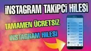 İNSTAGRAM TAKİPCİ HİLESİ 2020 ~ İNSTAGRAM TAKİPÇİ ARTTIRMA 2020