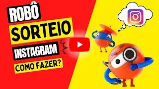 Aprenda como criar um Robô(Bot) e fazer comentários automáticos no instagram para ganhar os sorteios