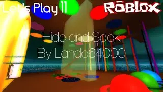 Let's Play ROBLOX | Episode 11 | Hide And Seek By Lando64000 | THE LEGENDARY GAME!