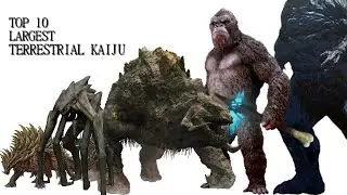 Top 10 Largest Terrestrial Kaiju