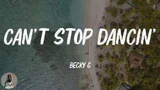 Can't Stop Dancin' (Lyrics)