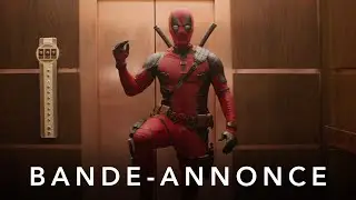 Deadpool & Wolverine | Bande-annonce | Marvel BE