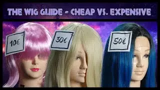 Cheap vs. Expensive  ► THE WIG GUIDE