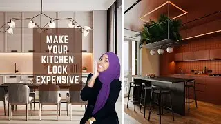 HOW TO MAKE YOUR KITCHEN LOOK EXPENSIVE | TOP 8 TIPS | INTERIOR DESIGN