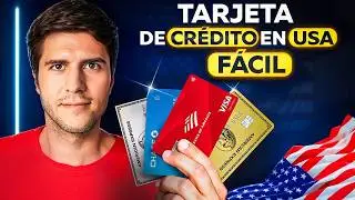 🇺🇸 Cómo Conseguir una Tarjeta de Crédito en USA como NO-Residente sin SSN (2025)