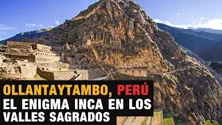 Ollantaytambo, Perú: Aventura en ruinas y leyendas Incas | Mochilazo a Sudamérica Parte 14 Alex Di