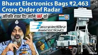 Bharat Electronics Bags ₹2,463 Crore Order of Radar