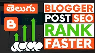 Blogger Post SEO Tips in Telugu | Blogger SEO Tutorial in Telugu (2020) | Blogging 2020 In Telugu