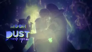[sᴇʀᴀʜ/sɴᴏᴡ] ＭｏｏｎＤｕｓｔ;