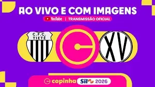 JOGO COMPLETO: COMERCIAL (TIETÊ) X XV PIRACICABA | RODADA 2 | COPINHA SIL 2026