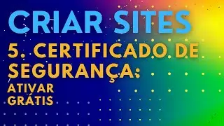 5. Como Ativar um Certificado de Segurança Let's Encrypt num Site com o CPanel: Guia Passo a Passo