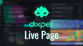 Dixper Live Tab Explanation