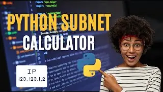 How to Build a Subnet Calculator in Python | Step-by-Step Guide for Beginners